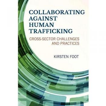 Human Trafficking Prevention: Cross-Sector Collaboration Strategies and Best Practices