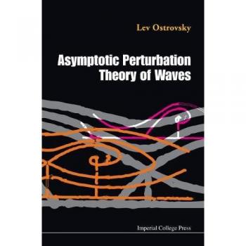 Teoría de Perturbaciones Asintótica de Ondas por Lev Ostrovsky