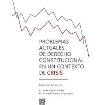 Problemas Actuales De Derecho Constitucional En Un Contexto De Crisis