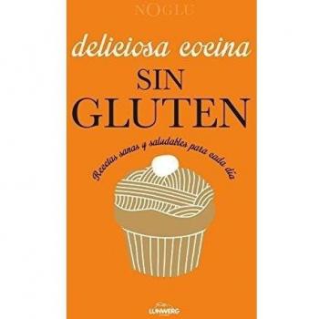Deliciosa cocina sin gluten
