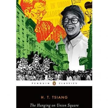 El Colgado en Union Square - H. T. Tsiang (Edición de Penguin Classics, tapa blanda)