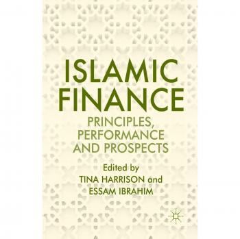 Islamic Finance: Principles, Performance and Prospects