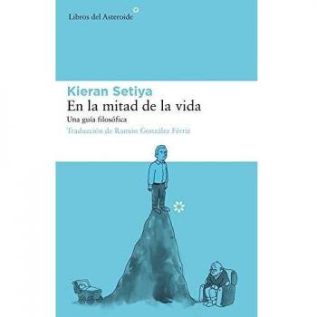En la mitad de la vida: Una Guía Filosófica: 212