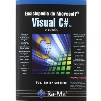 Enciclopedia de Microsoft Visual C#. 3ª Edición