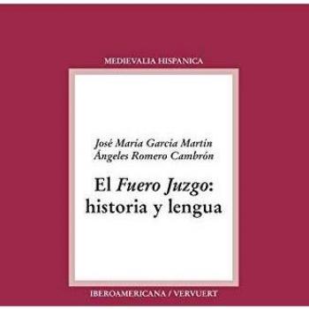 Fuero Juzgo Historia Y Lengua El