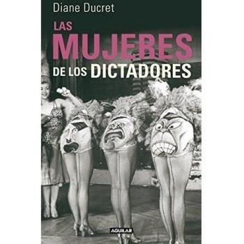 Las mujeres de los dictadores