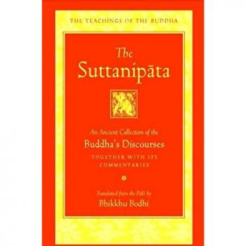 The Suttanipata: An Ancient Collection of Buddha's Discourses