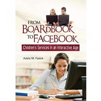Interactive Children's Services Guide: From Boardbook to Facebook