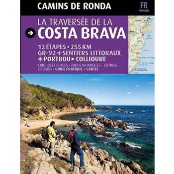 Camins de Ronda, la traversée de la Costa Brava: Camins de Ronda