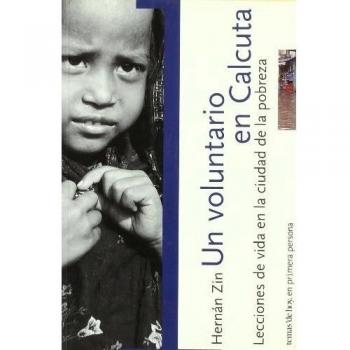 Un voluntario en Calcuta - Hernán Rodrigo Zin