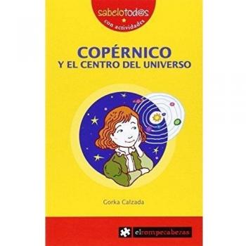 COPÉRNICO y el centro del Universo: 34 - Calzada Terrones, Gorka