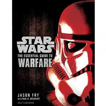 The Essential Guide to Warfare: Star Wars