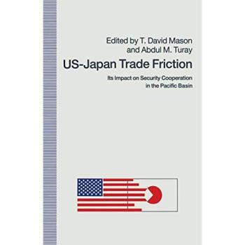 US-Japan Trade Friction: Its Impact on Security Cooperation in the Pacific Basin