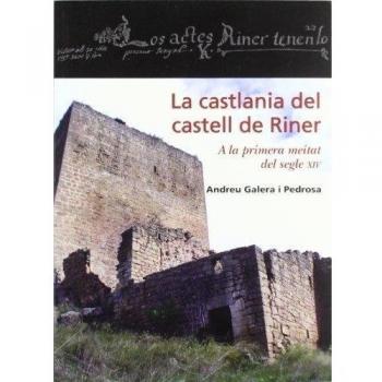 Castlania del castell de Riner, La