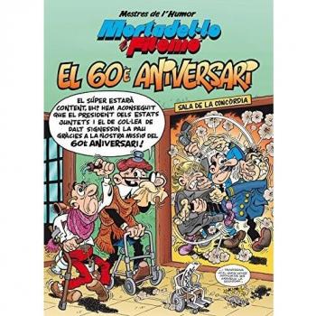 Mortadel·lo i Filemó. El 60è aniversari