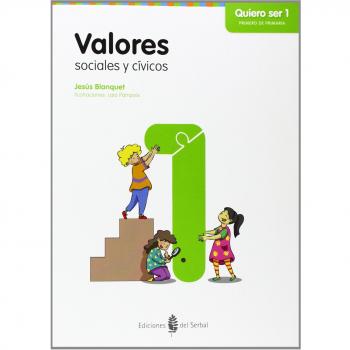 Valores sociales y cívicos - Quiero ser 1 - 9788476287439