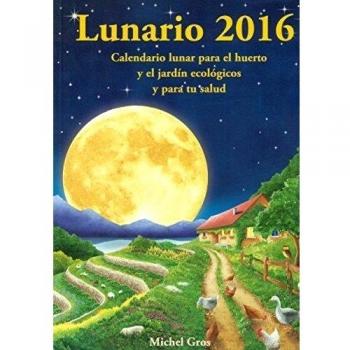 Calendario Lunar 2016. Lunario