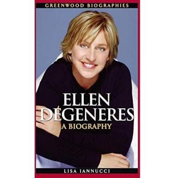 Ellen DeGeneres: An Inspiring Biography of the Comedian and TV Host