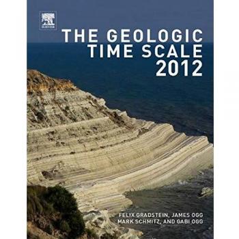 The Geologic Time Scale 2012
