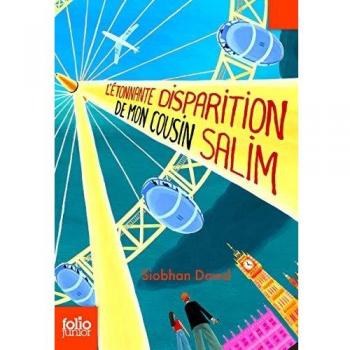 La asombrosa desaparición de mi primo Salim - Novela juvenil a partir de 9 años - Siobhan Dowd