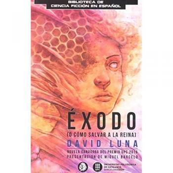 ÃXODO: - David Luna Lorenzo