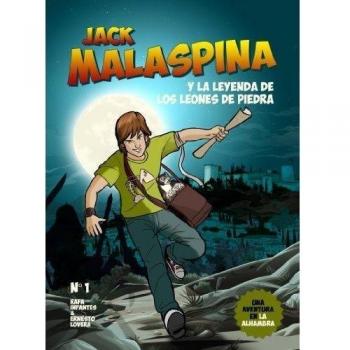 Jack Malaspina Y La Leyenda De Los Leones De Piedra. Nº 1 - Infantes Lubián, Rafael
