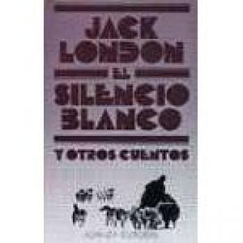 Silencio Blanco y otros cuentos