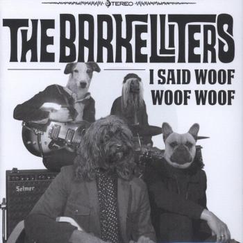 I Said Woof Woof Woof VINYL