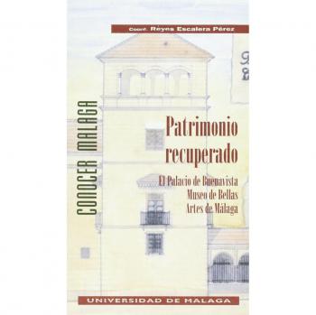 Patrimonio recuperado: El palacio de Buenavista. Museo de Bellas Artes de Málaga: 4