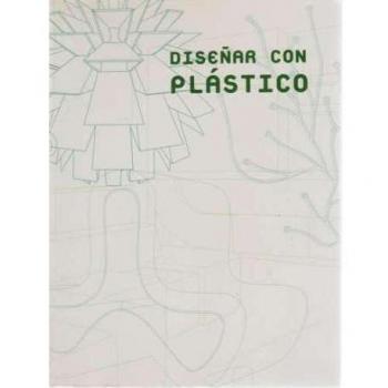 Diseñar Con Plastico