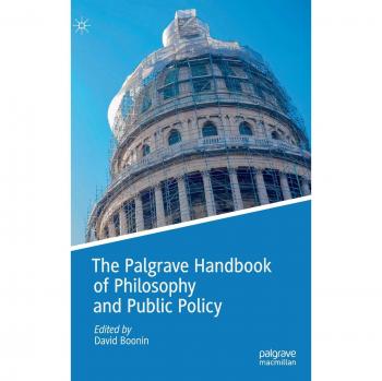 The Palgrave Handbook of Philosophy and Public Policy