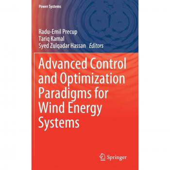 Advanced Control and Optimization Paradigms for Wind Energy Systems
