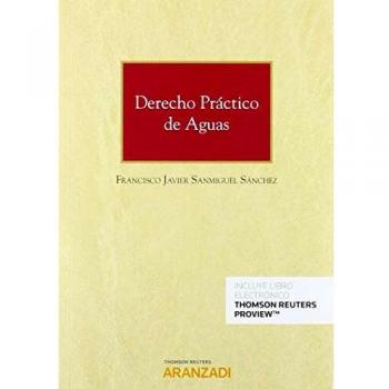 Derecho práctico de aguas