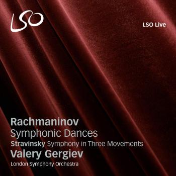 Rachmaninov: Symphonic Dances, Stravinsky: Symphony in Three Movements