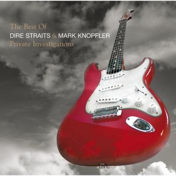 The Best of Dire Straits & Mark Knopfler - Private Investigations - Dire Straits