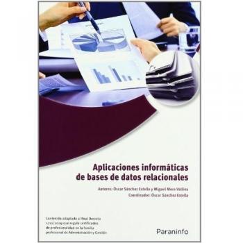 Aplicaciones informáticas de bases de datos relacionales. Microsoft Access 2007