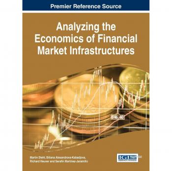 Análisis de la Economía de las Infraestructuras del Mercado Financiero (Tapa Dura)
