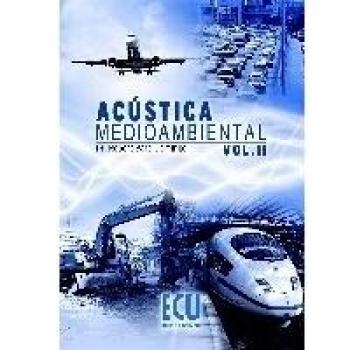 Acústica medioambiental Vol. II: 2