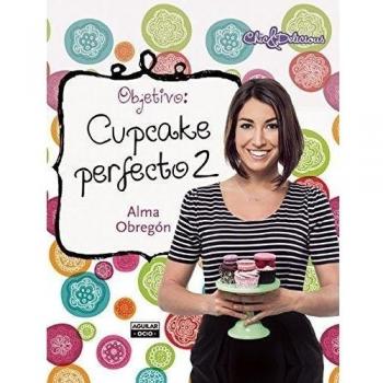 Objetivo: Cupcake perfecto 2 - OBREGON, ALMA