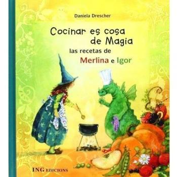 Cocinar es cosa de Magia: las recetas de Merlina e Igor