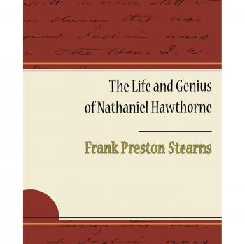 La Vida y Genio de Nathaniel Hawthorne - Edición en Rústica
