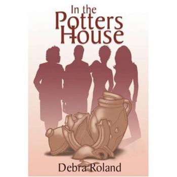 Potter's House Inspirational Book - Debra Roland's Guide to Personal Growth