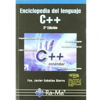 Enciclopedia del lenguaje C++. 2ª Edición