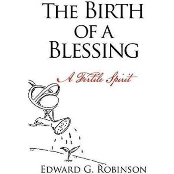 El Nacimiento de una Bendición: Un Espíritu Fértil - Edición en Rústica