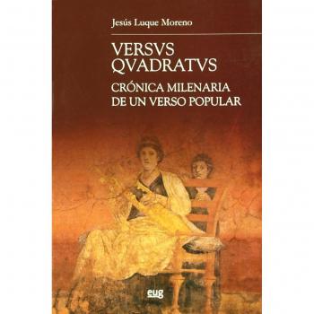 Versvs Qvadratvs: Crónica milenaria de un verso popular: 26