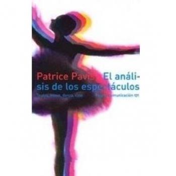 El análisis de los espectáculos: Teatro, mimo, danza y cine