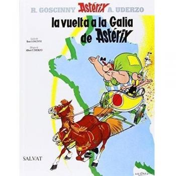 La vuelta a la Galia de Astérix: LA Vuelta a LA Galia De Asterix - Goscinny/uderzo