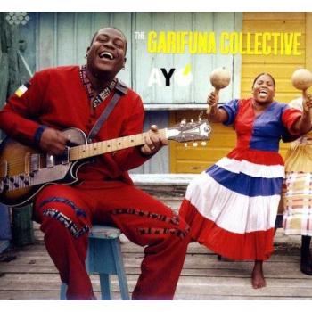 Ayo - The Garifuna Collective