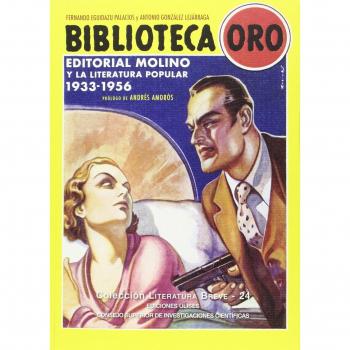 Biblioteca Oro: Editorial Molino y la literatura popular 1933-1956