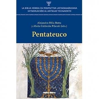 Pentateuco - La Biblia Hebrea en perspectiva latinoamericana: Introducción al Antiguo Testamento